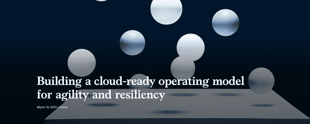 McKinsey: Building a cloud-ready operating model for agility and resiliency
